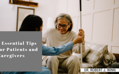 7 Essential Tips for Patients and Caregivers