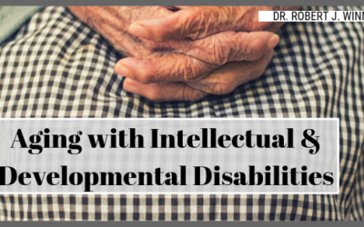 Aging with Intellectual and Developmental Disabilities 