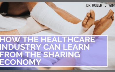 How the Healthcare Industry can Learn from the Sharing Economy