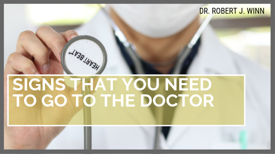 Robert J Winn Signs You Need To Go To Doctor