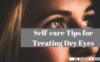 Self-care Tips for Treating Dry Eyes