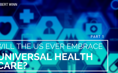 Will the US Ever Embrace Universal Healthcare? Part I