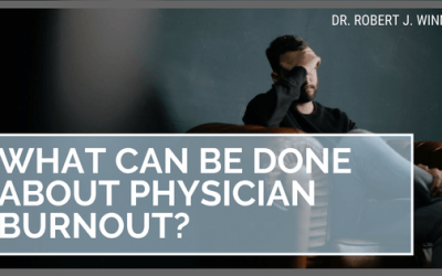 What Can Be Done About Physician Burnout?